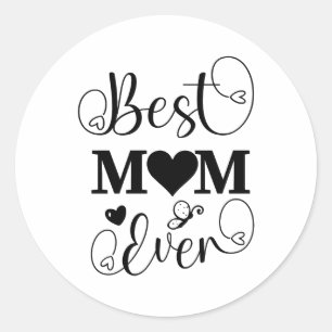 Sticker Rond Meilleure maman jamais