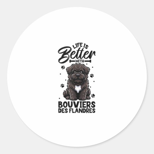 Sticker Rond Meilleure vie avec Bouvier des Flandres (Devant)