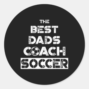 Sticker Rond Meilleurs Dads Entraîneur Soccer Entraîneur Père D