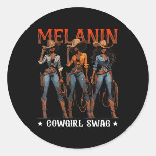 Sticker Rond Melanin Cowgirls African Melanin Cowgirl Swag Blac