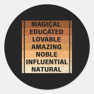 Sticker Rond Melanin Pride Educated African Heritage Black Hist