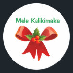 Sticker Rond Mele Kalikimaka Christmas Bow<br><div class="desc">Sticker pour boîte de Noël Mele Kalikimaka</div>