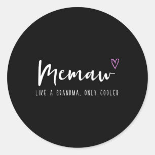 Sticker Rond Memaw Like A Grand-mère Only Glacière Mother's Day