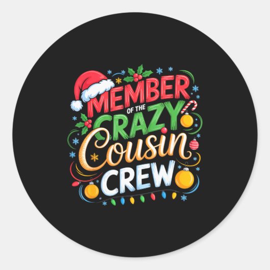 Sticker Rond Member Of The Crazy Cousin Crew Christmas Squad Bi (Devant)