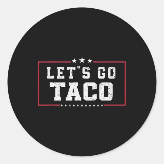 Sticker Rond Mème amusant Allons Taco (Devant)