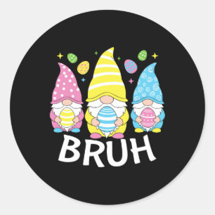 Sticker Rond Mème Bruh Jour de Pâques OEufs de lapin Drôle Gnom
