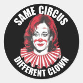 Sticker Rond Même Cirque Clown différent Anti Kamala 2024 (Devant)