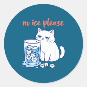 Sticker Rond Mème de chat drôle pas de glace s'il vous plaît ho