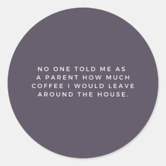 Sticker Rond Mème de parentalité S