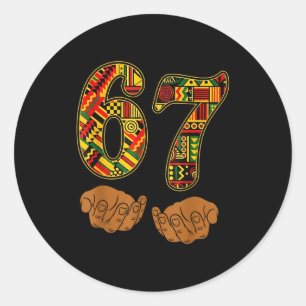 Sticker Rond Meme Drôle 6 7 Six Sept Mois de l'histoire des Noi