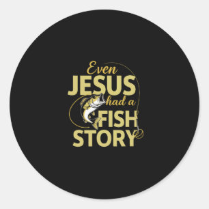 Sticker Rond Même Jésus avait une histoire de poisson drôle de