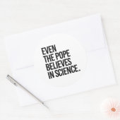 Sticker Rond Même le pape croit en la science (Enveloppe)