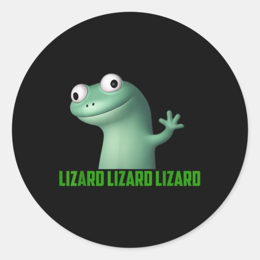 Sticker Rond Mème Lizard Lizard Lizard Lizard Drôle T-s Graphiq (Devant)