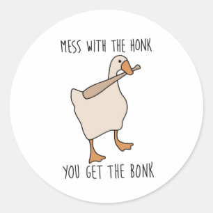 Sticker Rond Mème Mess With The Honk, You Get The Bonk