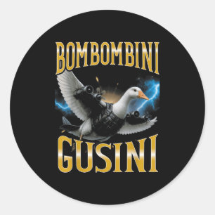 Sticker Rond Mème surréaliste italien Brainrot Bombombini Gusin