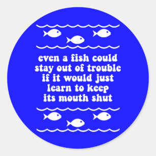 Sticker Rond Même un poisson a pu rester hors du problème