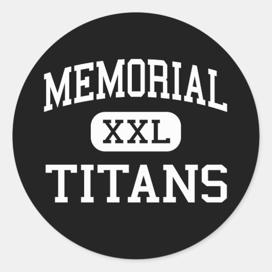 Sticker Rond Memorial - Titans - High - Port Arthur Texas (Devant)