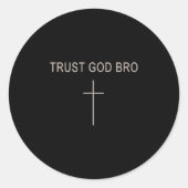 Sticker Rond Men Trust God Bro Funny Christian Youth Boy Jesus (Devant)