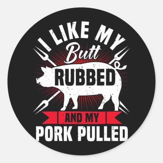 Sticker Rond Mens Funny Bbq Grilling Pulled Pork (Devant)
