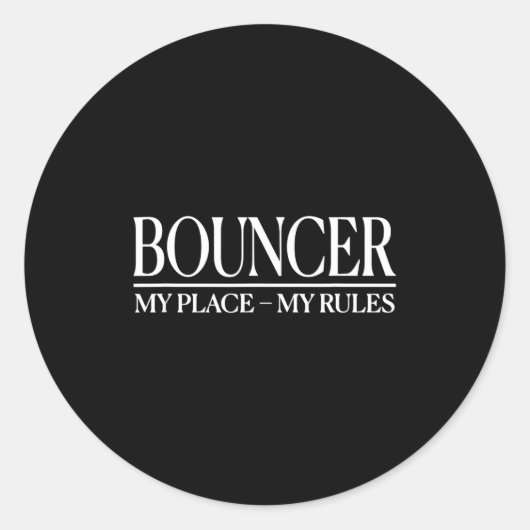 Sticker Rond Mens Funny Cky Bouncer Design I Strict Security Gu (Devant)