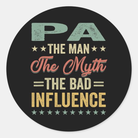 Sticker Rond Mens Pa the man the myth bad influence for (Devant)