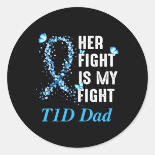 Sticker Rond Mens Son combat est mon combat T1D Papa Type 1 Dia