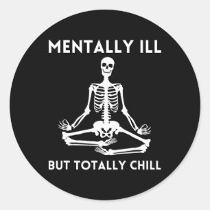 Sticker Rond Mentalement Mal Mais Totalement Chill Halloween Sq