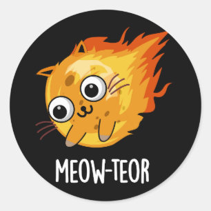 Sticker Rond Meow-teor Funny Meteor Pun Dark BG