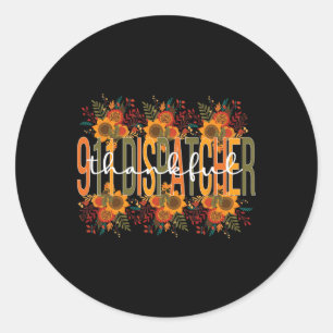 Sticker Rond Merci 911 Expéditeur Thanksgiving 911 Opérateur