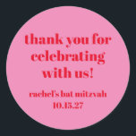 Sticker Rond Merci Bat mitzvah moderne en rose personnalisé<br><div class="desc">Typographie en gras personnalisé Bright Rose et rouge moderne Bat mitzvah Merci classique rond Sticker</div>