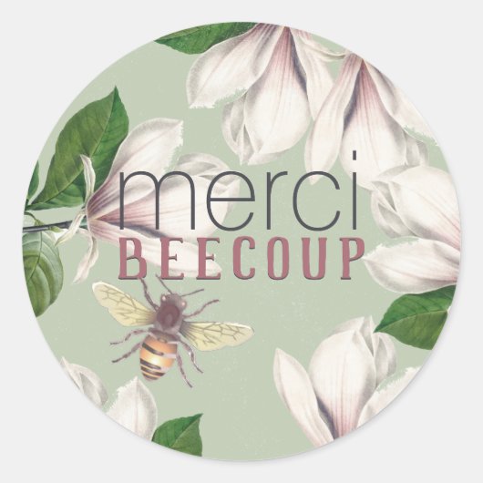 Sticker Rond Merci Beecoup Merci Magnolia et Bee Green Cla (Devant)