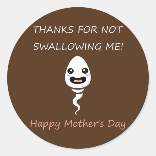 Sticker Rond Merci de ne pas m'avaler Drôle Mère Crude (Devant)