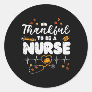 Sticker Rond Merci D'Être Une Infirmière Thanksgiving Scrub Top