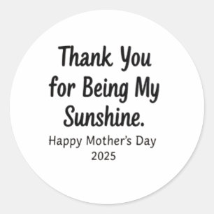 Sticker Rond Merci pour être ma Sunshine maman stickers&Gift
