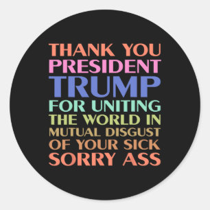 Sticker Rond Merci Président Trump d'avoir unifié le monde -
