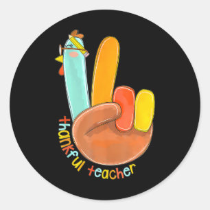 Sticker Rond Merci Professeur amusant Thanksgiving Peace Hand S