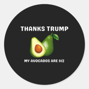 Sticker Rond Merci Trump My Avocados Est $12 Anti Trump Terrifi