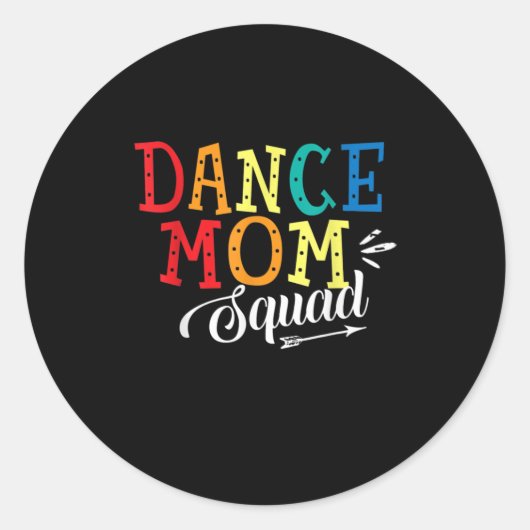 Sticker Rond Mère Art Dance Maman Squad Anniversaire (Devant)