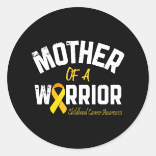 Sticker Rond Mère D'Un Guerrier Enfance Cancer Sensibilisation