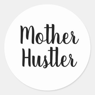 Sticker Rond Mère Hustler