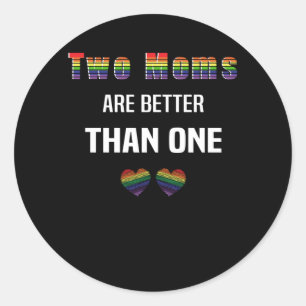 Sticker Rond Mère LGBT LBGBTQ Mère Lesbienne Gay Mariage