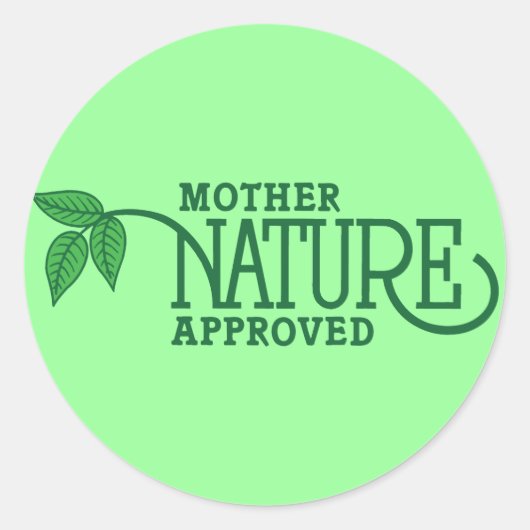 Sticker Rond Mère Nature approuvée (Devant)