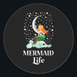 Sticker Rond Mermaid Sea Mermaids Girl Funny Birthday<br><div class="desc">La chemise de citation cool et super mermaid. Faites un cadeau amusant ou une idée cadeau parfaite le jour de l'anniversaire ou de Noël pour les femmes en tant que chemise de sirènes extraordinaires,  tee-shirt de mer,  costume océanique ou fillette et tenue d'eau.</div>