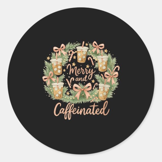 Sticker Rond Merry And Caffeinated Christmas Iced Coffee Wreath (Devant)