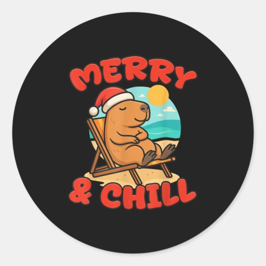 Sticker Rond Merry And Chill Capybara _ Funny Cute Capybara San (Devant)