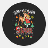 Sticker Rond Merry Christmas Rudolph The Red Nose Reindeer Bruh (Devant)