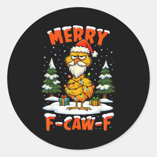 Sticker Rond Merry F-caw-f Chicken Christmas Funny Rooster Men  (Devant)