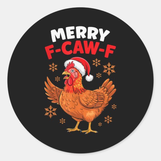 Sticker Rond Merry F-caw-f Funny Christmas Santa Chicken (Devant)