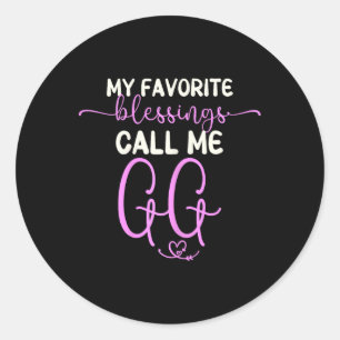 Sticker Rond Mes Bénédictions préférées Appelez-moi Gg Grand-mè