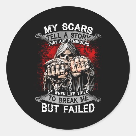Sticker Rond Mes cicatrices Racontent Une Histoire Ils Sont Des (Devant)
